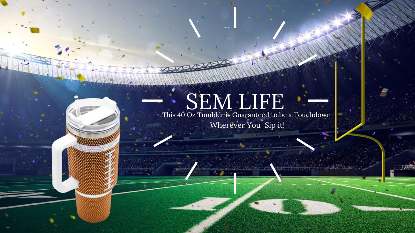 SEM LIFE 40 Oz Rhinestone Bling Tumbler Cup with Handle and Straw (FOOTBALL), Stainless Steel and Double Wall Insulated, Stand Out and Shine at Parties, Ball Games, Tailgating, Office, Daily Life